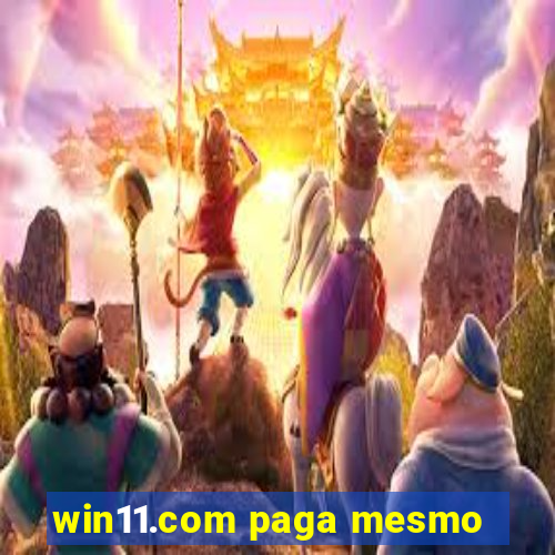 win11.com paga mesmo